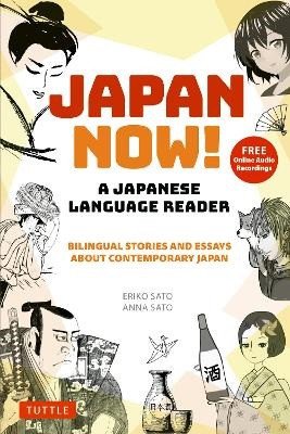 Japan Now! A Japanese Language Reader – Sato Eriko (2025)