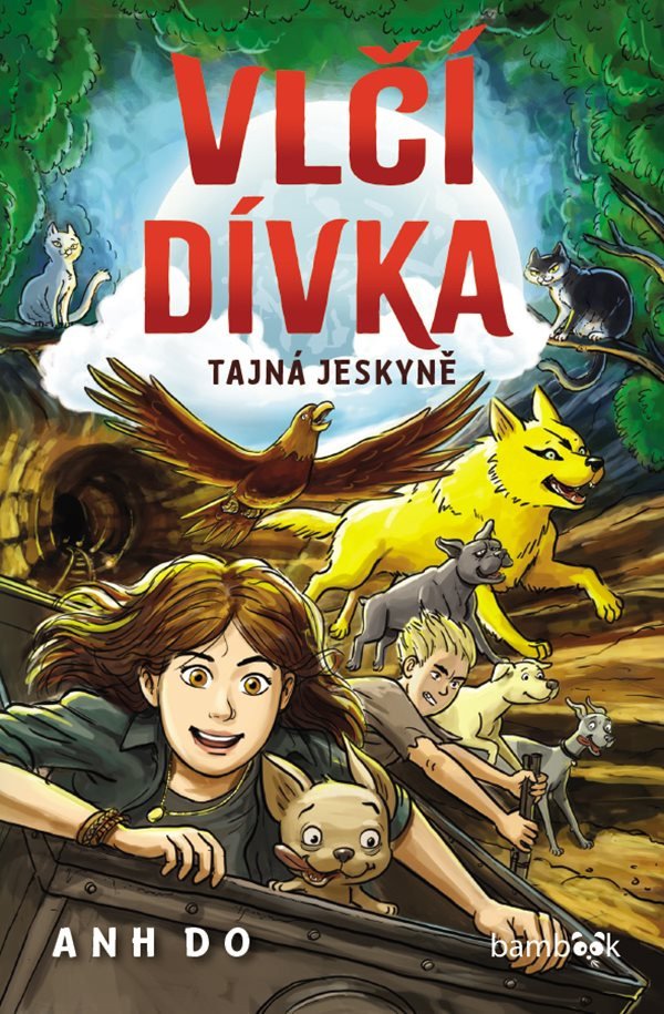 Vlčí dívka 3 -Tajná jeskyně – Do Anh