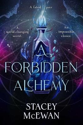 Forbidden Alchemy – McEwan Stacey (2025)