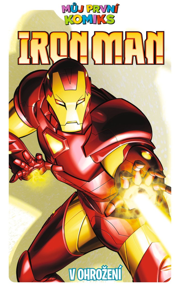 Můj první komiks Iron Man - V ohrožení – Van Lente Fred