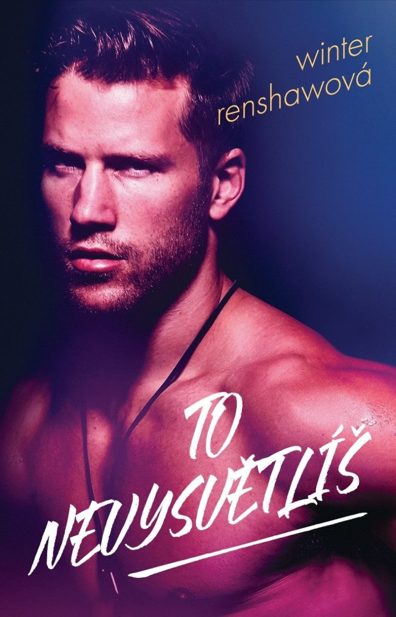 To nevysvětlíš – Renshawová Winter