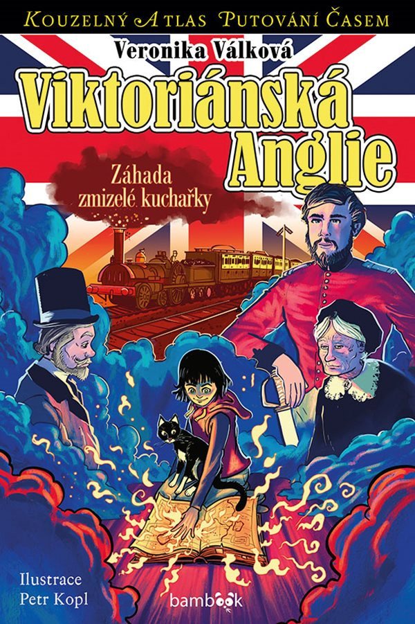 Viktoriánská Anglie - Záhada zmizelé kuchařky – Válková Veronika