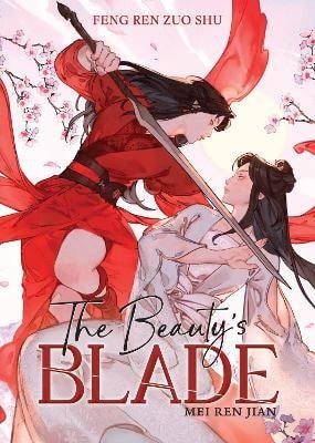 Beautys Blade Mei Ren Jian Novel – Ren Zuo Shu