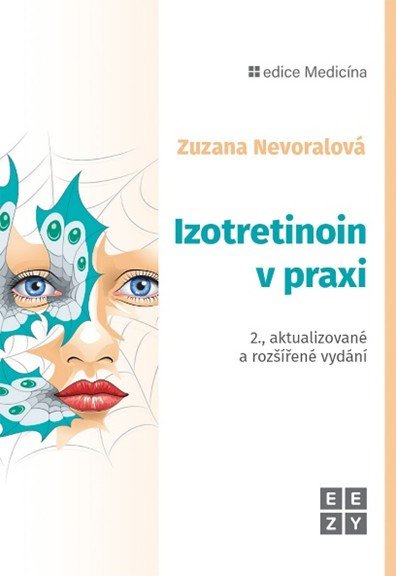 Izotretinoin v praxi – Nevoralová Zuzana