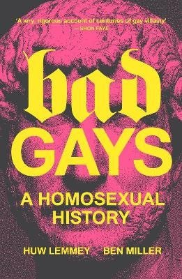 Bad Gays – Lemmey Huw