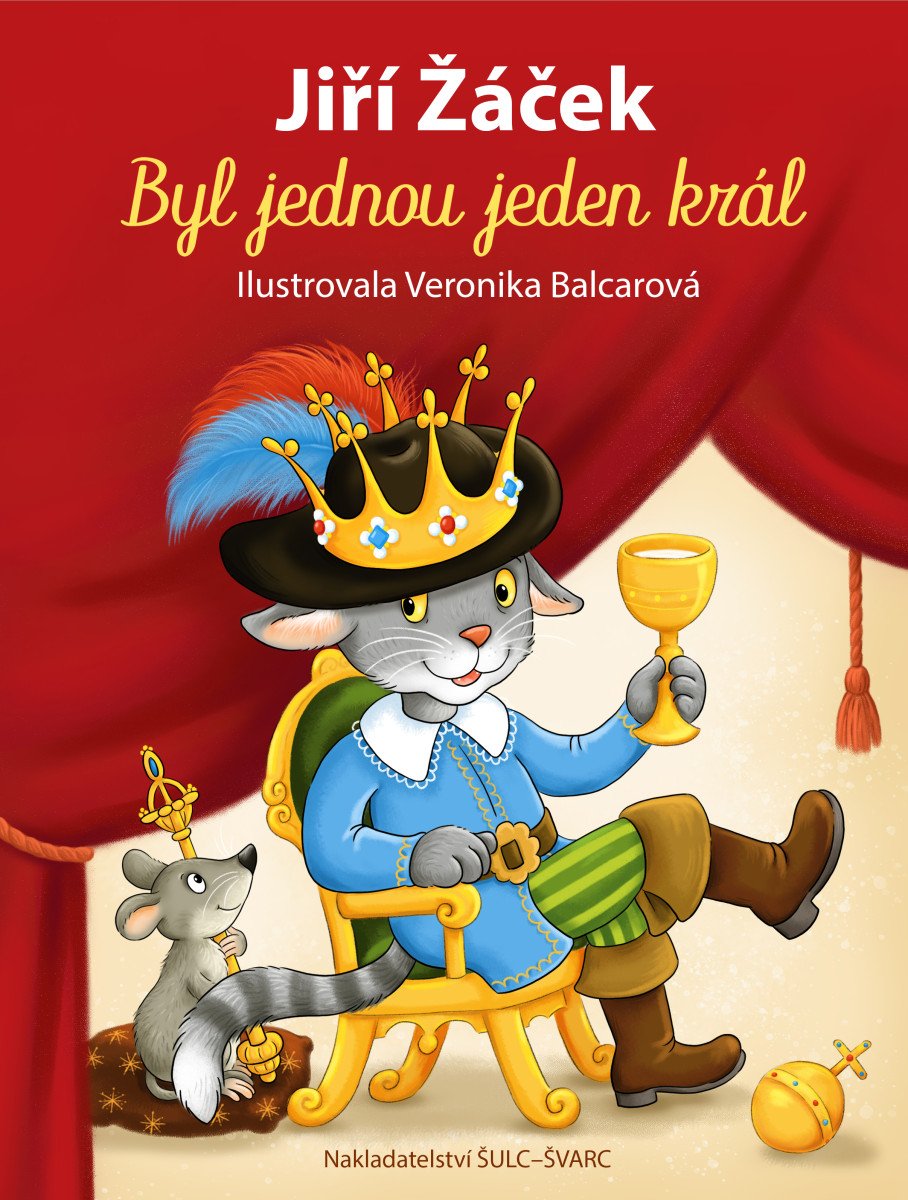 Byl jednou jeden král – Žáček Jiří