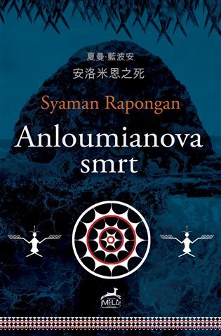Anloumianova smrt – Rapongan Syaman