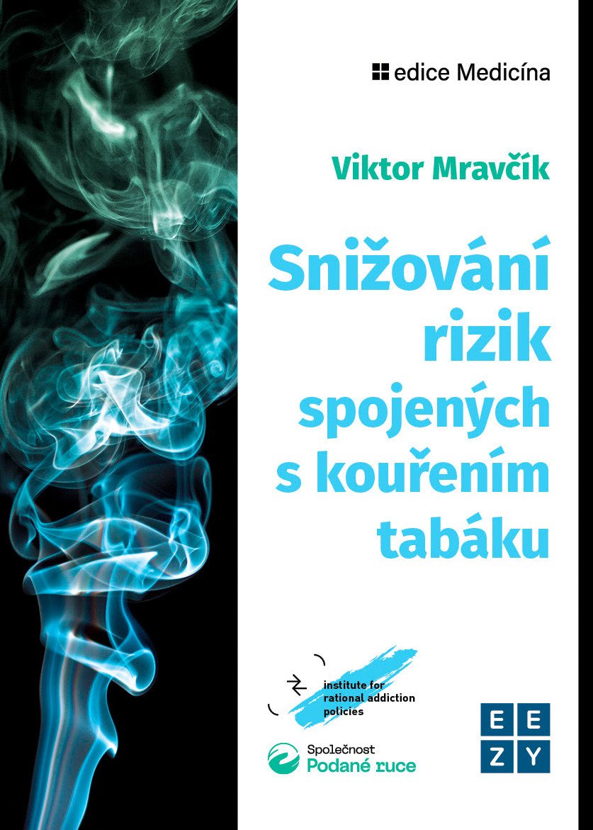 Snižování rizik spojených s kouřením tabáku – Mravčík Viktor