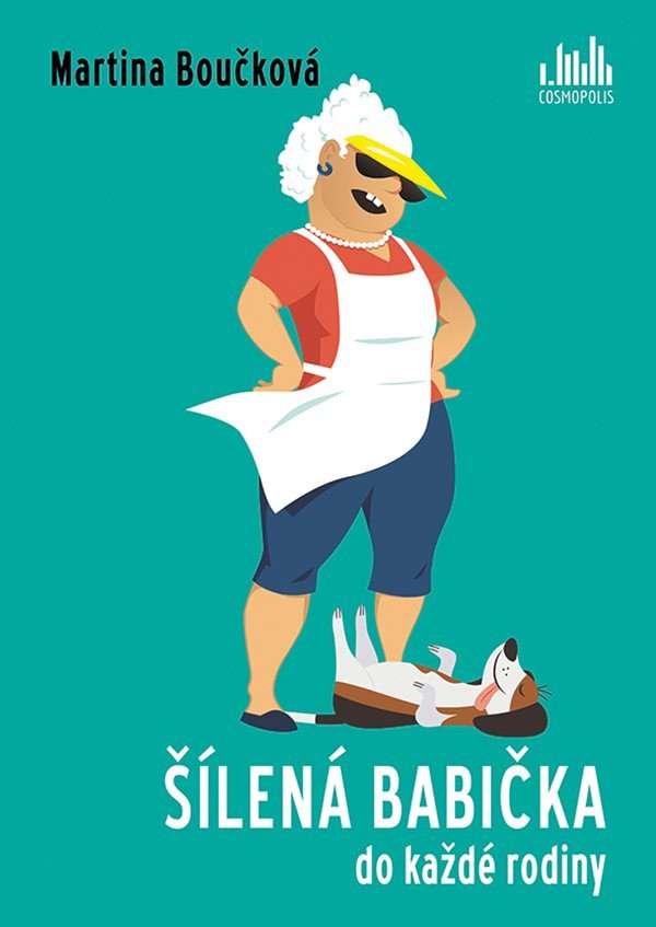 Šílená babička do každé rodiny – Boučková Martina