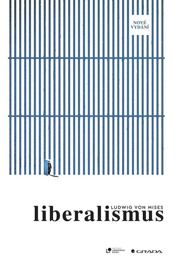 Liberalismus – von Mises Ludwig