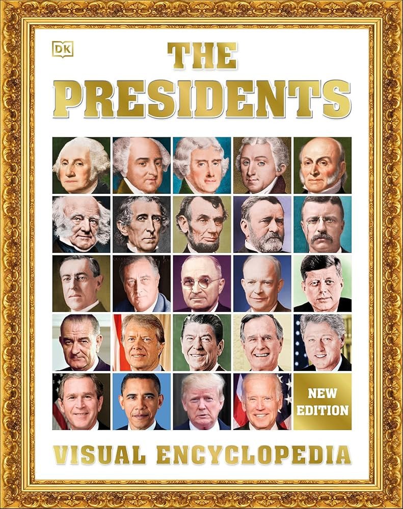 Presidents Visual Encyclopedia 3rd Edition – Dorling Kindersley