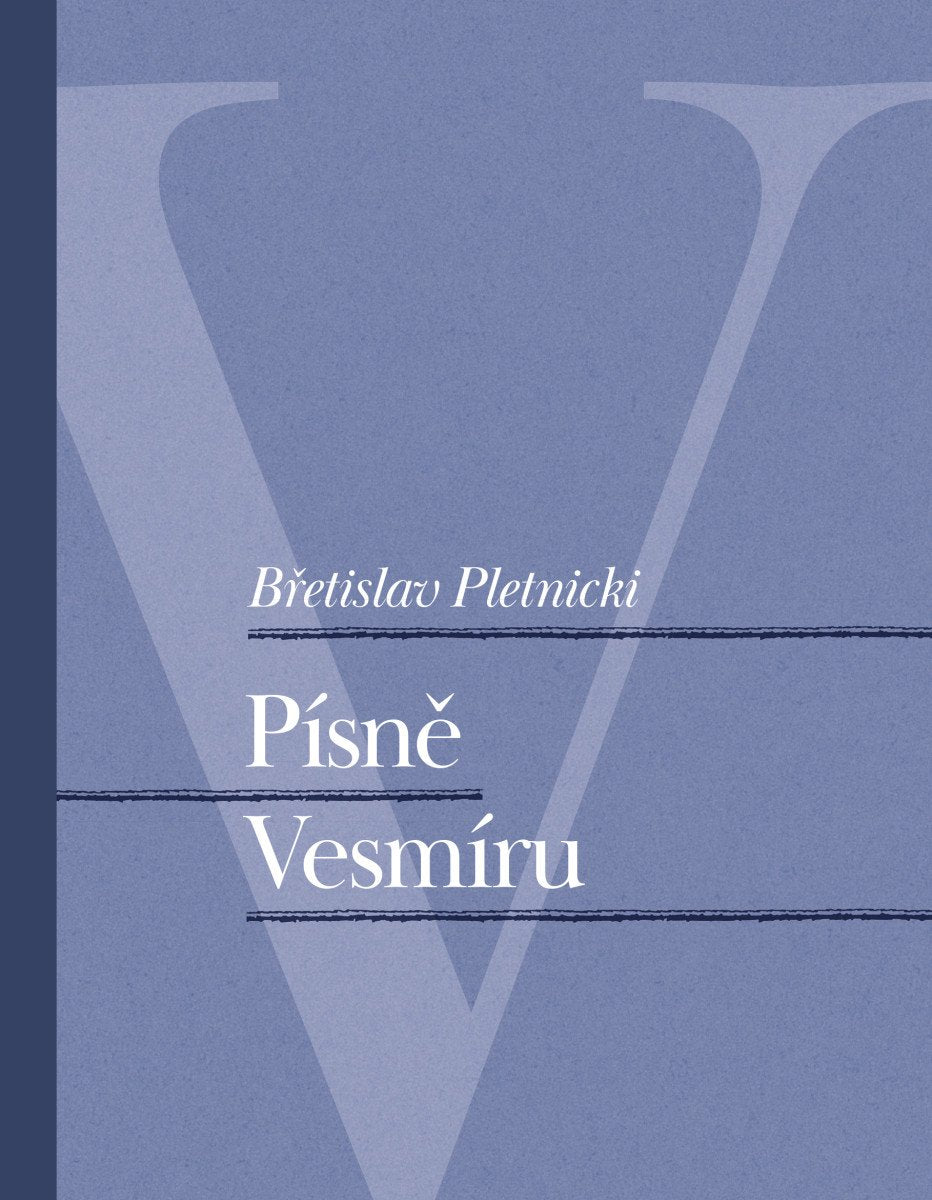 Písně Vesmíru – Pletnicki Bretislav