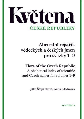 Květena České republiky - Abecední rejstřík vědeckých a českých jmen pro svazky 1–9 – Štěpánková Jitka