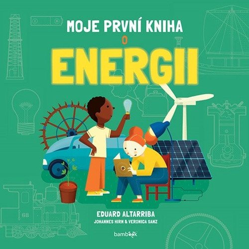 Moje první kniha o energii – Altarriba Eduard