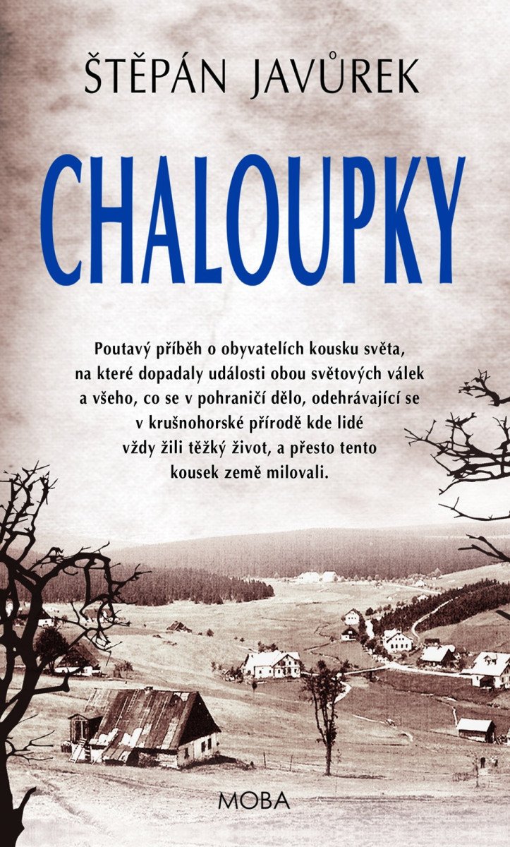 Chaloupky – Javůrek Štěpán