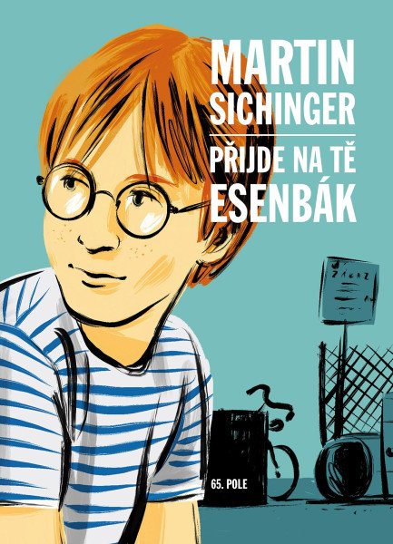 Přijde na tě esenbák – Sichinger Martin (2025)
