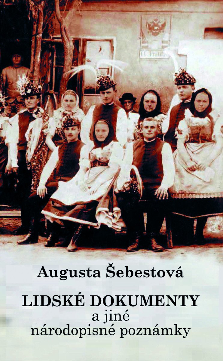 Lidské dokumenty a jiné národopisné poznámky – Šebestová Augusta