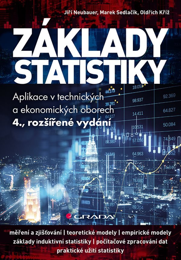 Základy statistiky - Aplikace v technických a ekonomických oborech – Neubauer Jiří