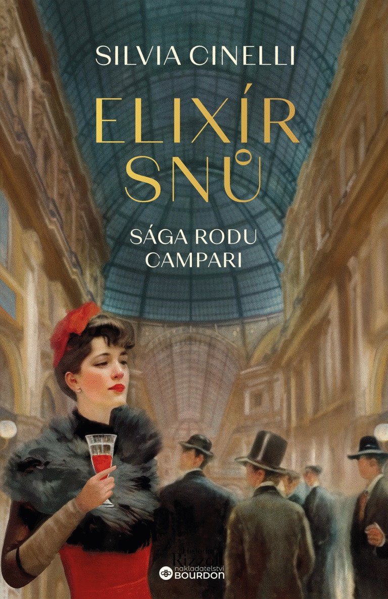 Elixír snů - Sága rodu Campari – Cinelli Silvia