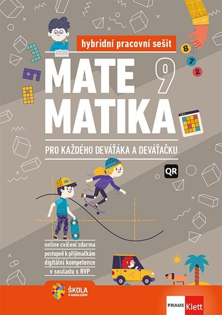 Matematika 9 pro každého deváťáka a deváťačku - Hybridní pracovní sešit – Tlustý Pavel