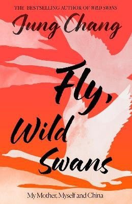 Fly Wild Swans – Chang Jung