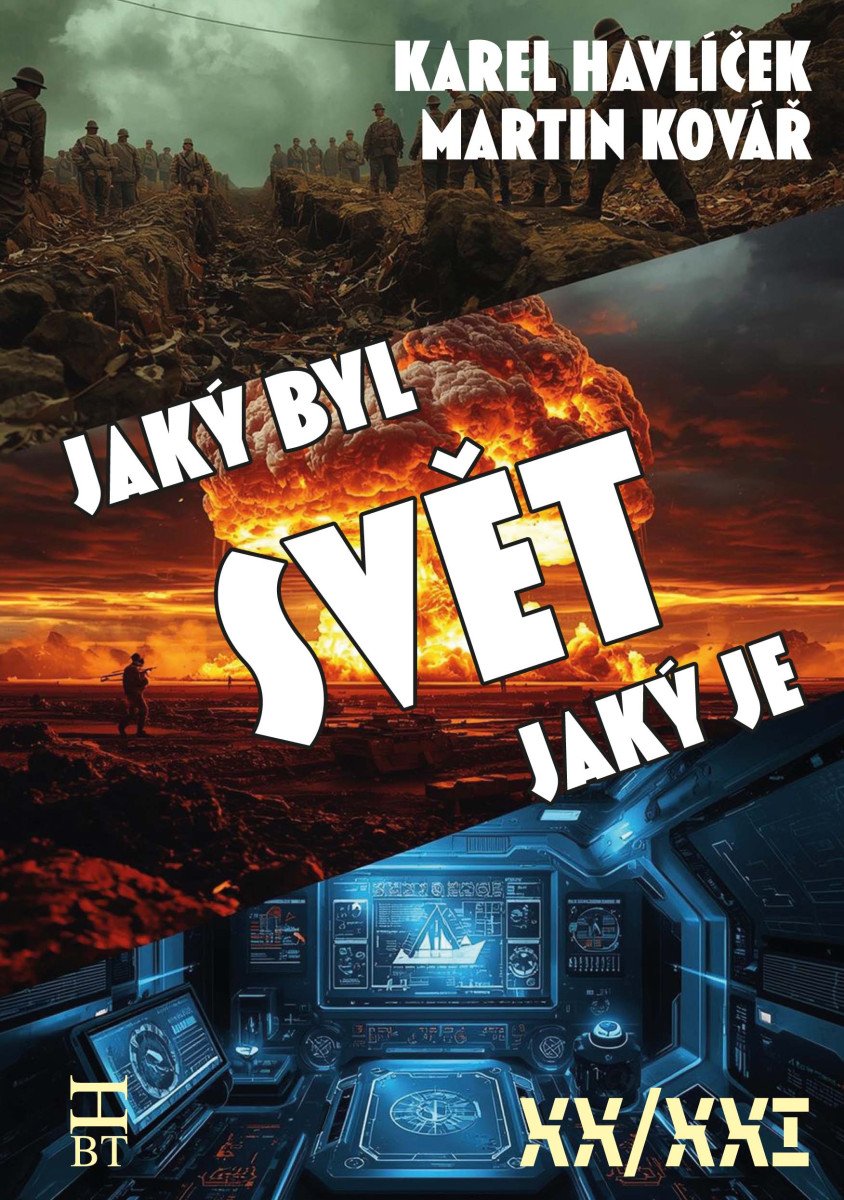 Svět jaký byl svět jaký je – Kovář Martin