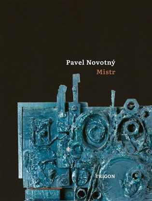 Mistr – Novotný Pavel