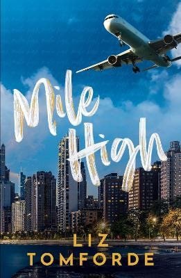 Mile High – Tomforde Liz