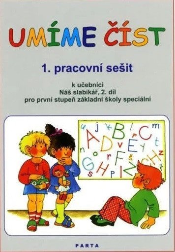 Umíme číst 1 pracovní sešit k učebnici Náš slabikář 2 díl pro první stupeň základní školy speciální – Kubová Libuše