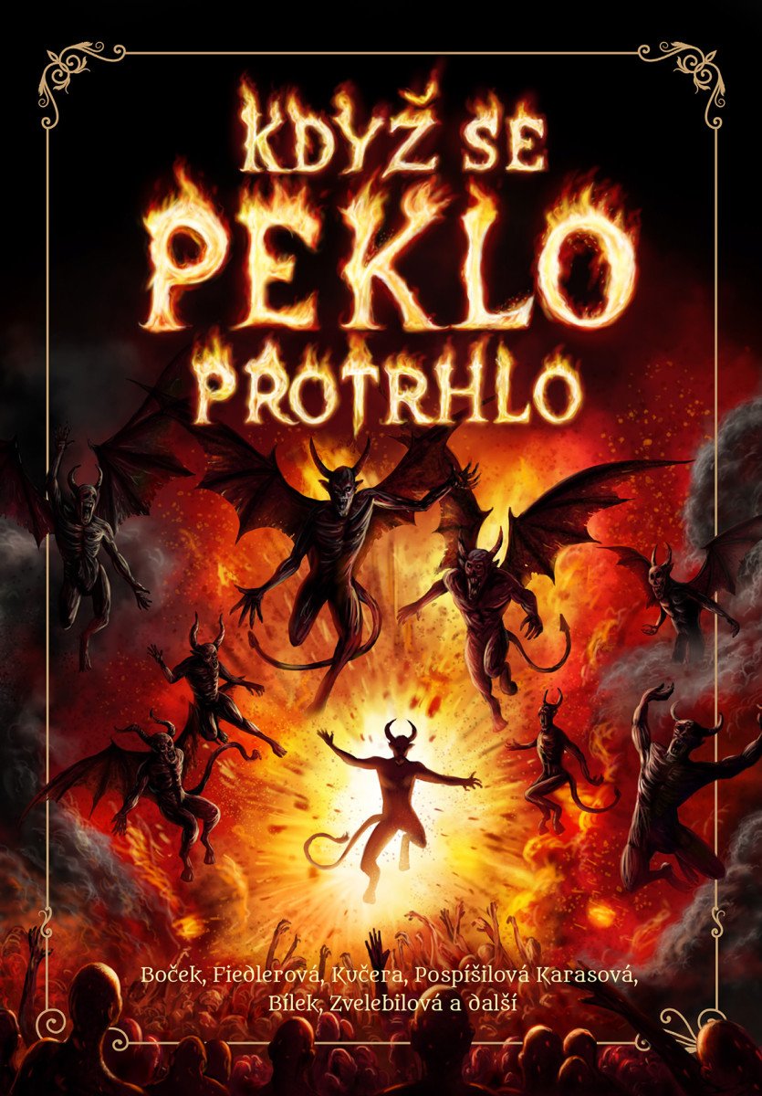 Když se peklo protrhlo – group of authors