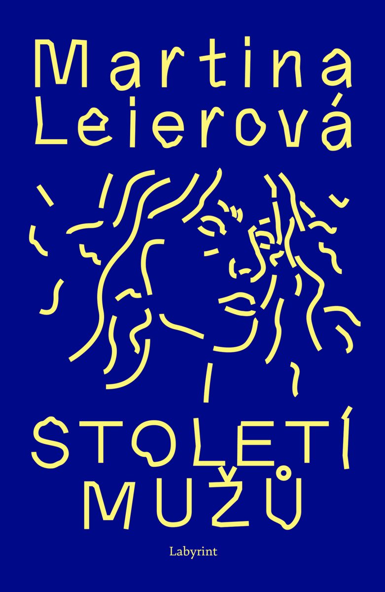 Století mužů – Leierová Martina