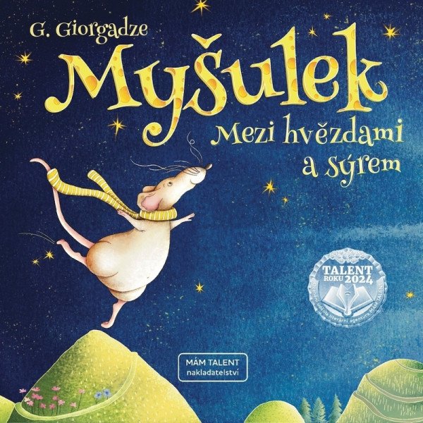 Myšulek - Mezi hvězdami a sýrem – Giorgadze Galina (2025)