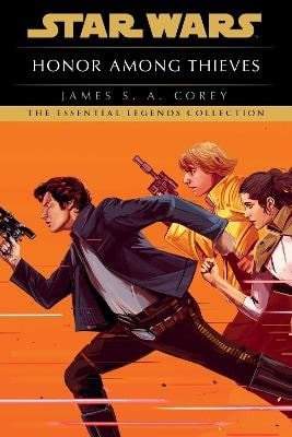 Honor Among Thieves: Star Wars Legends – Corey James S. A. (2025)