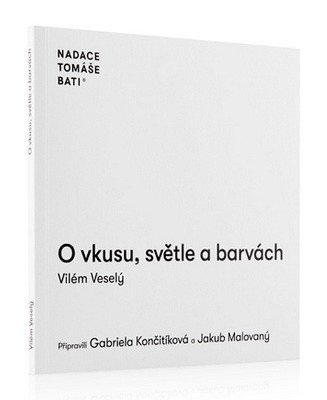 O vkusu světle a barvách – Veselý Vilém