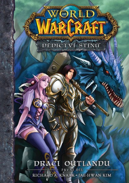 World of Warcraft Dědictví stínů 1 - Draci Outlandu – Knaak Richard A. (2025)