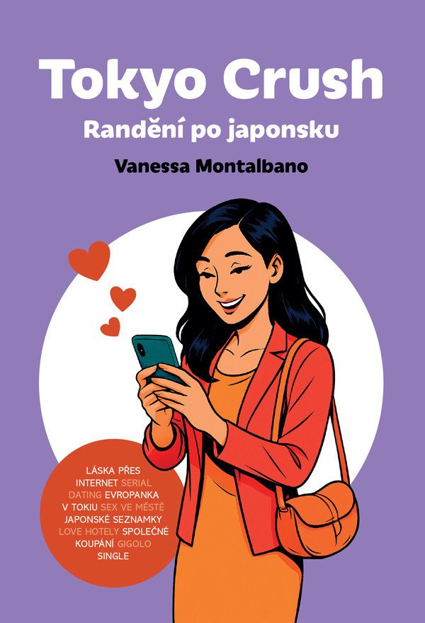 Tokyo Crush - Randění po japonsku – Montalbano Vanessa