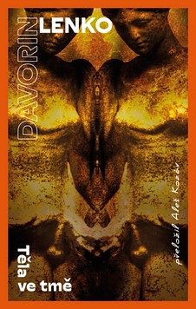 Těla ve tmě – Davorin Lenko