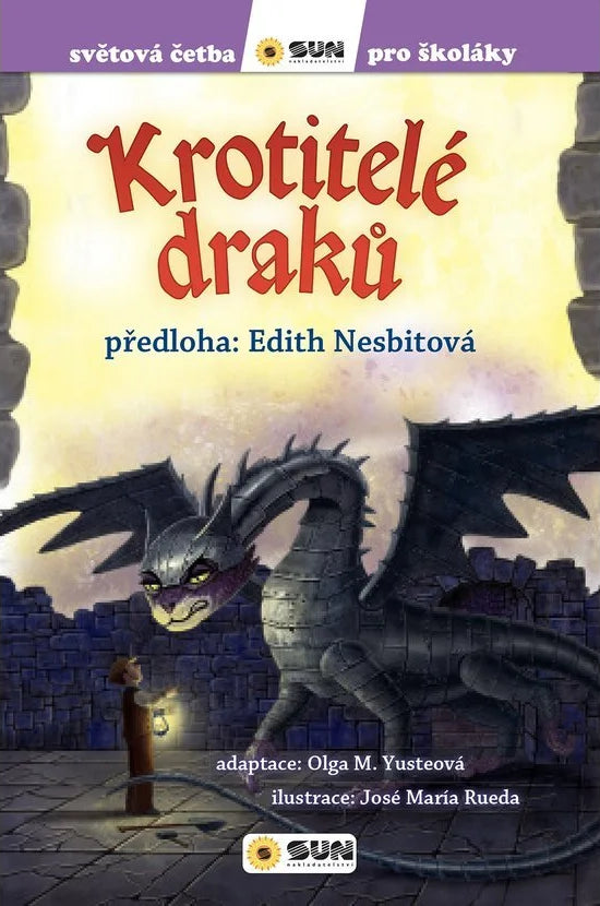 Krotitelé draků - Světová četba pro školáky – Nesbitová Edith