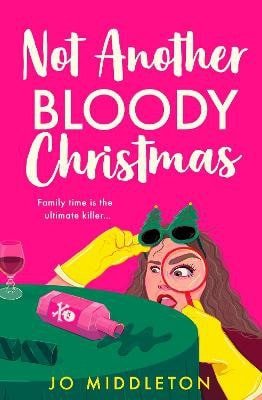 Not Another Bloody Christmas – Middleton Jo (2025)