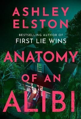 Anatomy of an Alibi – Elston Ashley (2026)