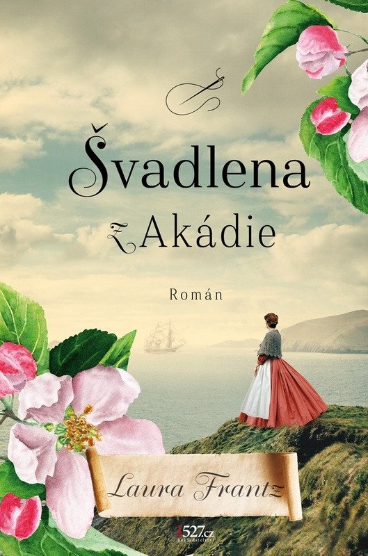 Švadlena z Akádie – Frantz Laura