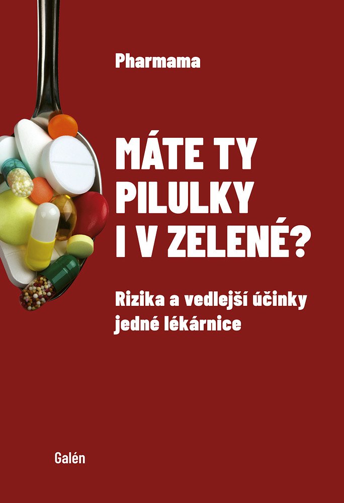 Máte ty pilulky i v zelené - Rizika a vedlejší účinky jedné lékárnice – Pharmama