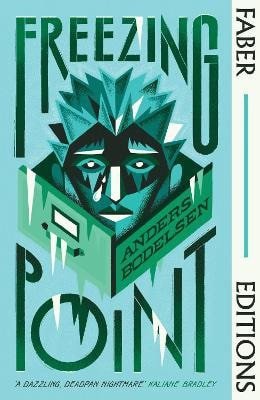 Freezing Point (Faber Editions) – Bodelsen Anders (2025)