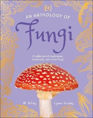 Anthology of Fungi – Boddy Lynne (2024)