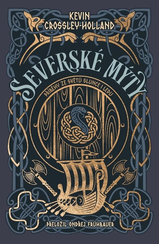 Severské mýty - Příběhy ze světů slunce i ledu – Crossley-Holland Kevin