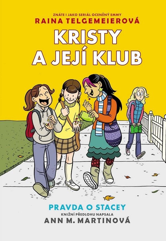 Kristy a její klub 2 - Pravda o Stacey – Telgemeierová Raina