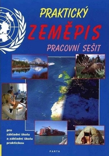 Praktický zeměpis pracovní sešit pro 2 stupeň ZŠ a ZŠ praktické – Kortus František