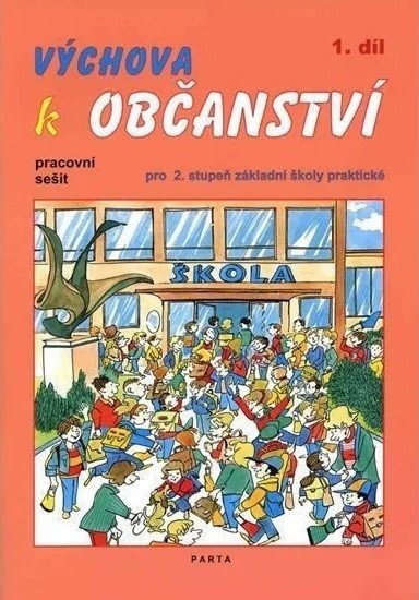 Výchova k občanství 2stupeň1díl pracovní sešit – Borejová Stanislava