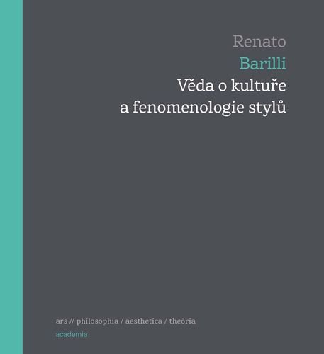 Věda o kultuře a fenomenologie stylů – Barilli Renato (2025)