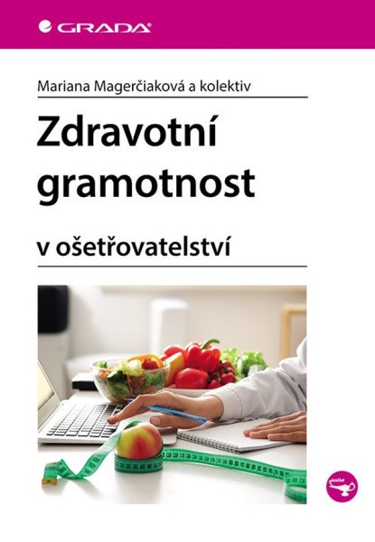 Zdravotní gramotnost v ošetřovatelství – Magerčiaková Mariana (2025)